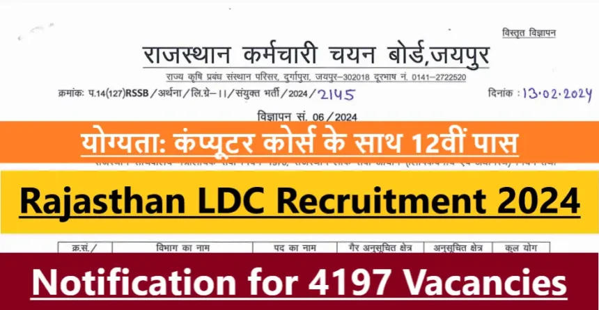 Rajasthan LDC Recruitment 2024: Notification for 4197 Vacancies