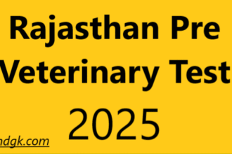 Rajasthan Pre Veterinary Test 2025