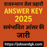 Rajasthan Jail Prahari Answer Key 2025
