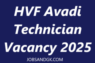 HVF Avadi Technician Vacancy 2025