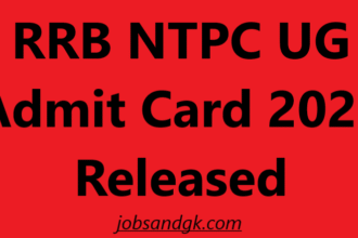 RRB NTPC UG Admit Card 2025 Released