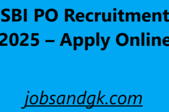 SBI PO Recruitment 2025 – Apply Online