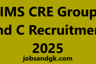 AIIMS CRE Group B and C Recruitment 2025