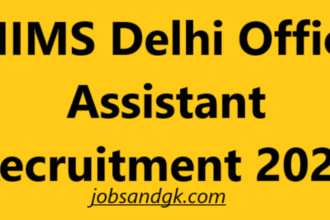 AIIMS Delhi Office Assistant Recruitment 2025