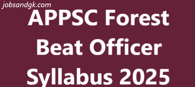 APPSC Forest Beat Officer Syllabus 2025