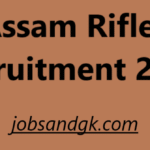 Assam Rifles Recruitment 2025