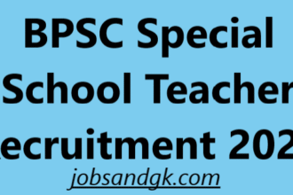 BPSC Special School Teacher Recruitment 2025