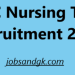 BTSC Nursing Tutor Recruitment 2025