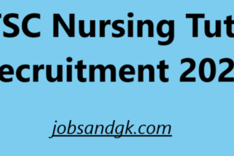 BTSC Nursing Tutor Recruitment 2025