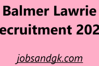 Balmer Lawrie Recruitment 2025