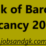 Bank of Baroda Vacancy 2025