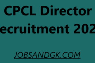 CPCL Director Recruitment 2025