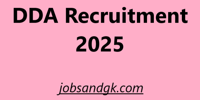 DDA Recruitment 2025