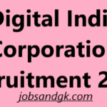 Digital India Corporation Recruitment 2025
