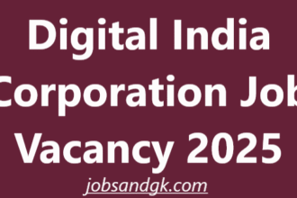 Digital India Corporation Job Vacancy 2025