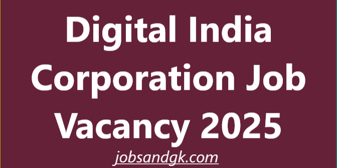 Digital India Corporation Job Vacancy 2025