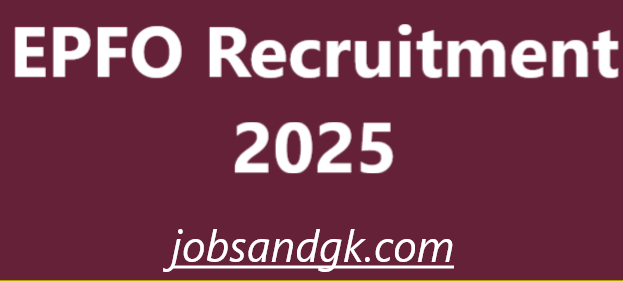 EPFO Recruitment 2025