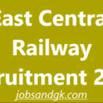 East Central Railway Recruitment 2025