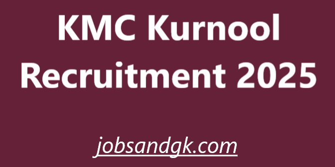 KMC Kurnool Recruitment 2025