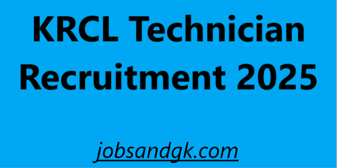 KRCL Technician Recruitment 2025
