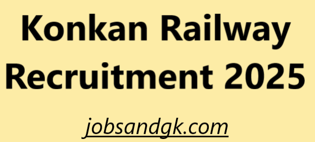 Konkan Railway Recruitment 2025