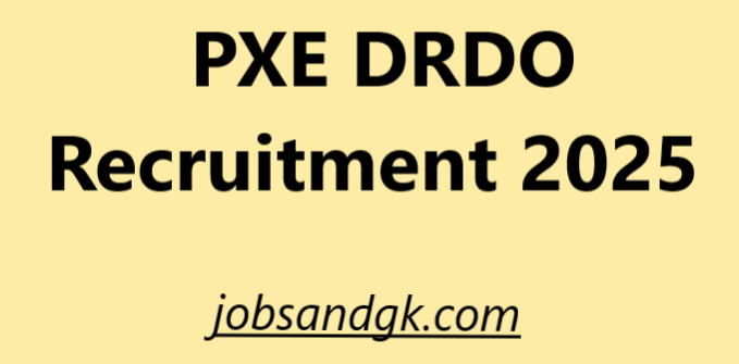 PXE DRDO Recruitment 2025