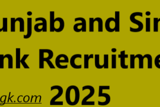 Punjab and Sind Bank Recruitment 2025