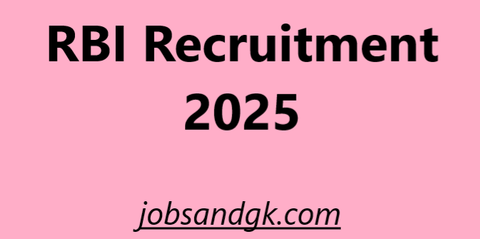 RBI Recruitment 2025