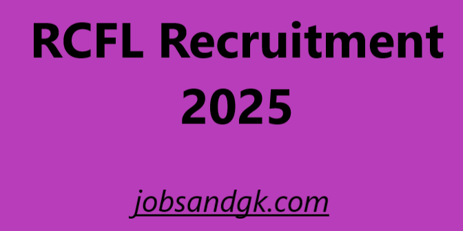 RCFL Recruitment 2025