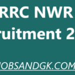 RRC NWR Recruitment 2025