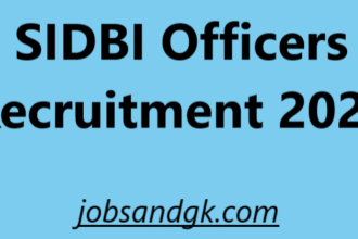 SIDBI Officers Recruitment 2025:
