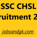 SSC CHSL Recruitment 2025