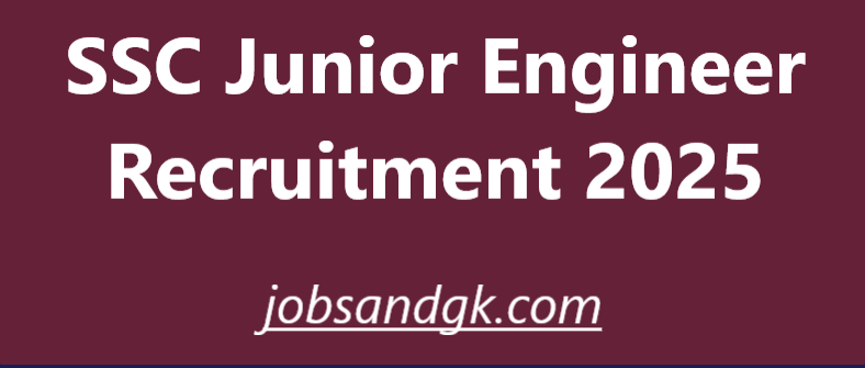 SSC Junior Engineer Recruitment 2025