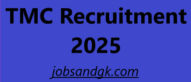 TMC Recruitment 2025