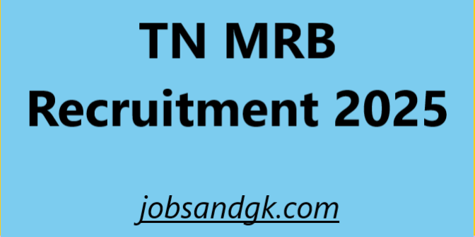 TN MRB Recruitment 2025