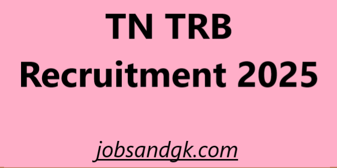TN TRB Recruitment 2025