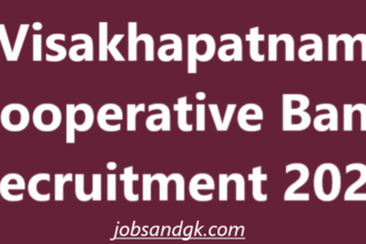 Visakhapatnam Cooperative Bank Recruitment 2025