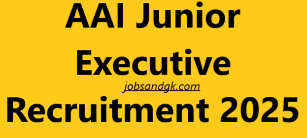 AAI Junior Executive Recruitment 2025