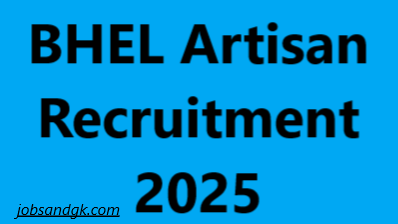 BHEL Artisan Recruitment 2025