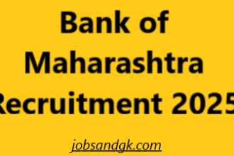 Bank of Maharashtra Recruitment 2025