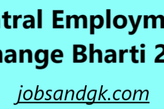 Central Employment Exchange Bharti 2025