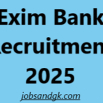 Exim Bank Recruitment 2025