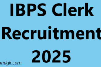 IBPS Clerk Recruitment 2025