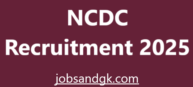 NCDC Recruitment 2025