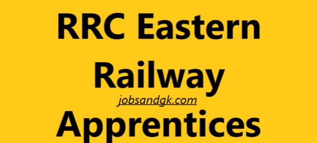 RRC Eastern Railway Apprentices Recruitment 2025