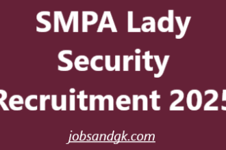 SMPA Lady Security Recruitment 2025