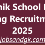 Sainik School East Siang Recruitment 2025