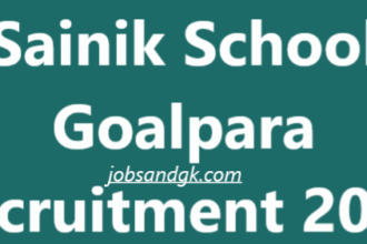 Sainik School Goalpara Recruitment 2025