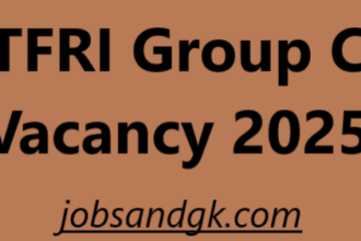 TFRI Group C Vacancy 2025