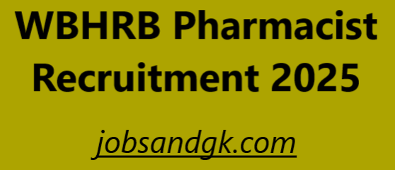 WBHRB Pharmacist Recruitment 2025